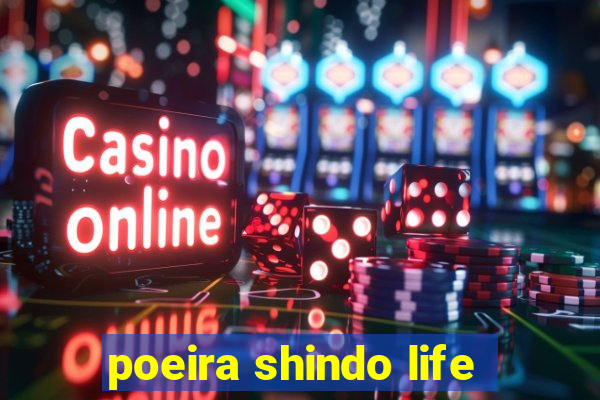 poeira shindo life